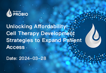 Unlocking Affordability: Cell Therapy Development Strategies to Expand Patient Access